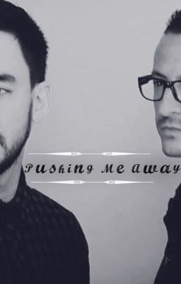 Pushing Me Away cover