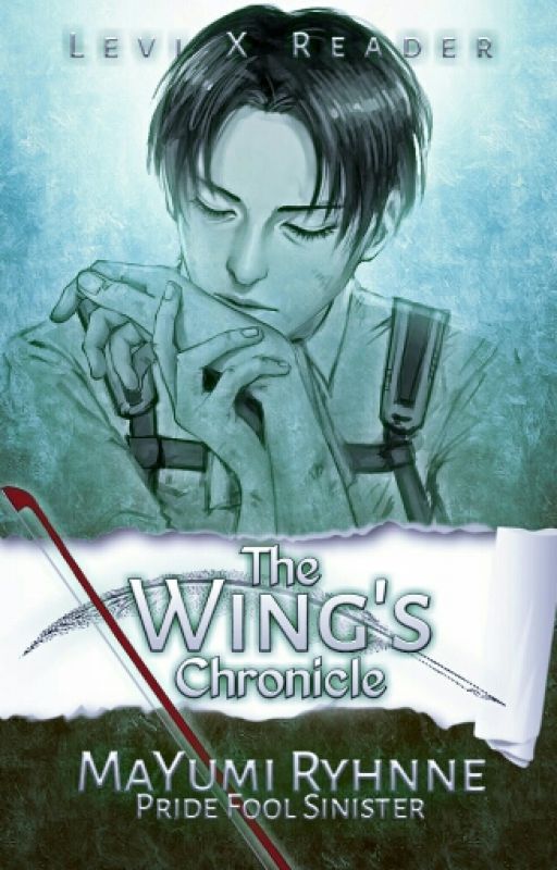 The Wing's Chronicle | Levi X Reader by Pride_Fool_Sinister