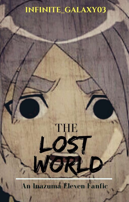 The Lost World by Infinite_Galaxy03