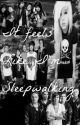 It Feels Like I'm Sleepwalking - BMTH, SWS, BVB Fan Fic. by madaymaddy