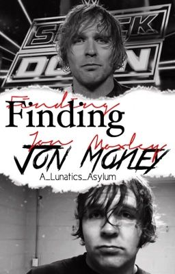 Finding Jon Moxley •{Dean Ambrose Fanfic}• cover