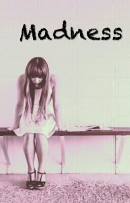 Madness (Completed) cover