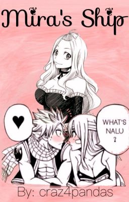 Mira's ship 「nalu fanfic」 cover