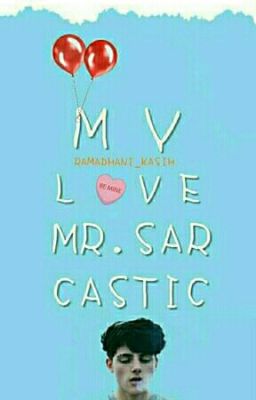 My Love, Mr. Sarcastic cover