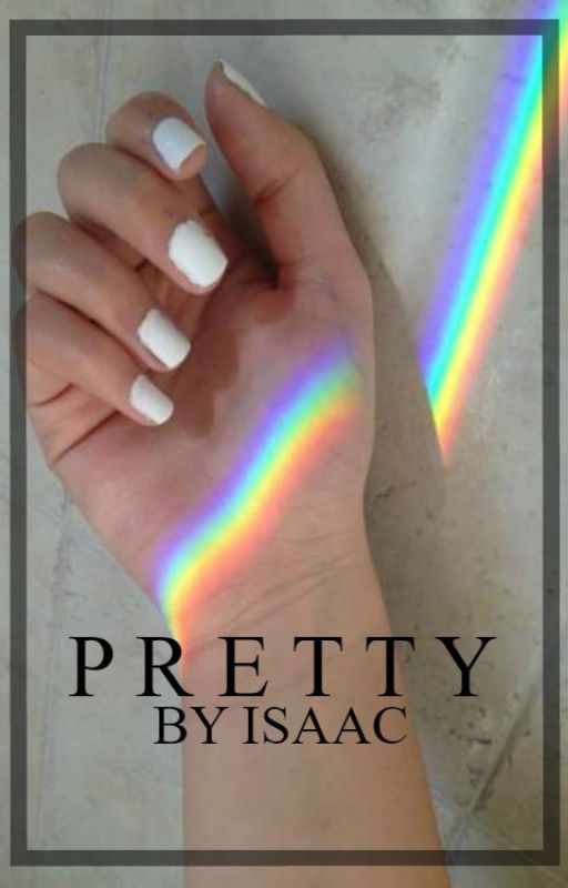 pretty by queerbands