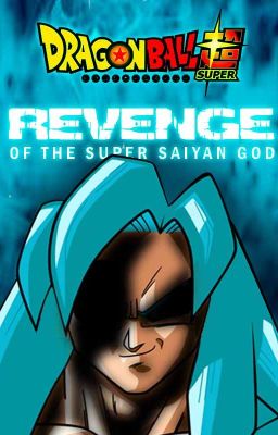 Revenge of the Super Saiyan God (2-in-1 Story) cover