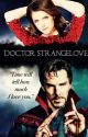 Doctor Strangelove by jackskellingtonrulz5