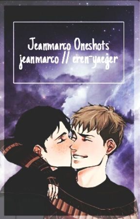 JeanMarco Oneshots by eren-yaeger