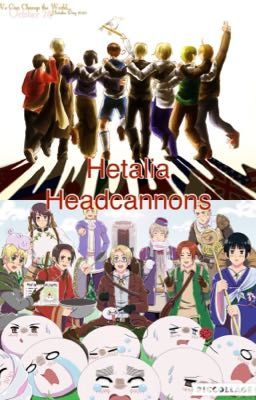 Hetalia Headcannons cover