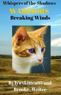 Warrior Cats Fanfiction: Whispers of the Shadows Book 2 Breaking Winds cover