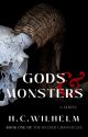 1 | Gods & Monsters ✓ by hcwilhelm