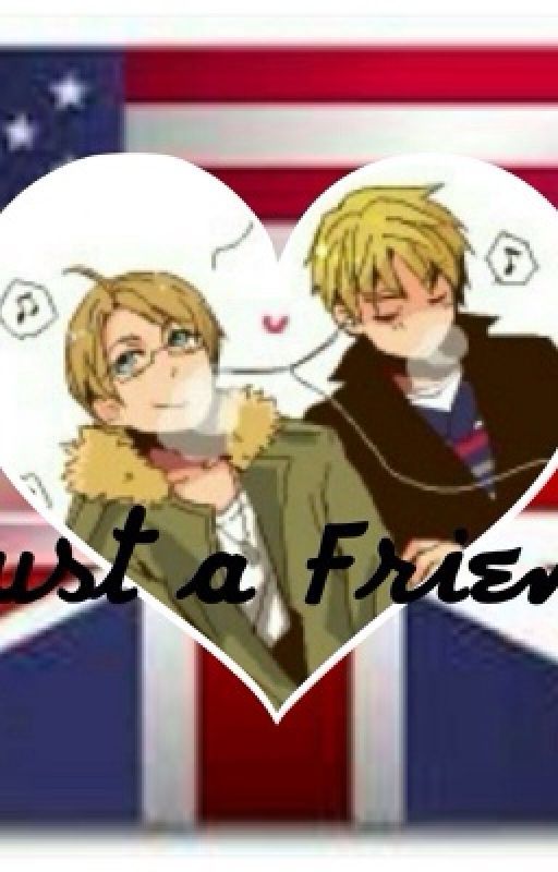 He's Just a Friend ((USUK)) by Isabel_345