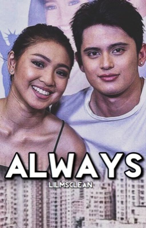 Always (A JaDine One Shot) by lilmsclean