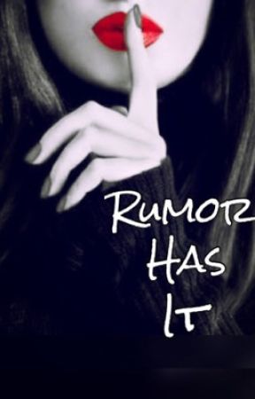 Rumor Has It by x_MilitaryBrat_x