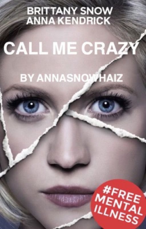 Call Me Crazy (A Bechloe Fanfiction) by bechloemygreys