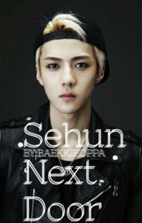 Sehun Next Door by fckingbaek