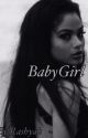 BabyGirl (urban love story) by Rashyah