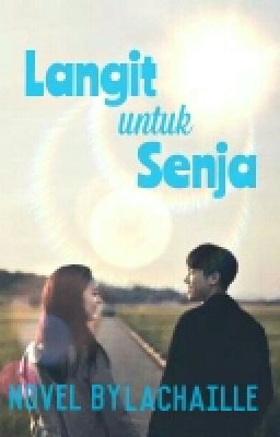 LANGIT untuk SENJA [FINISHED] cover