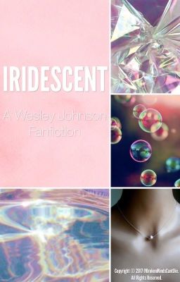 Iridescent | Wesley Johnson [completed] cover