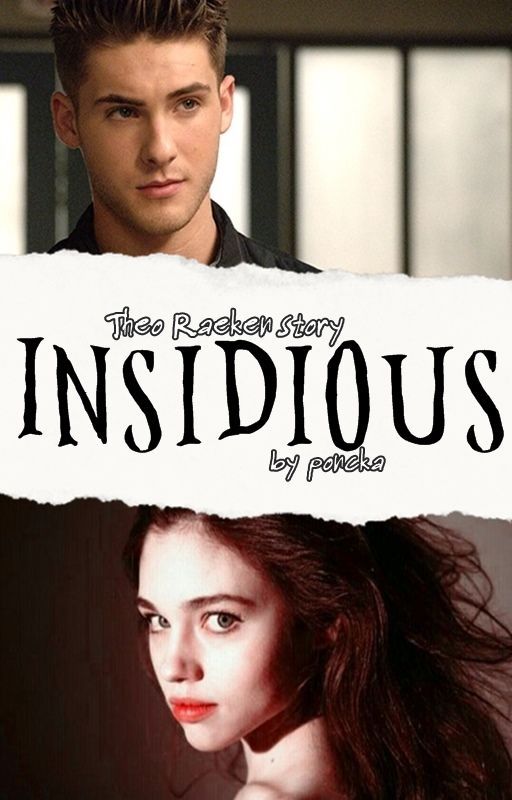 Insidious ✖ Theo Raeken by poncka