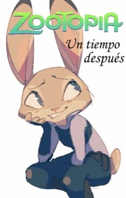 Zootopia: Un tiempo después cover