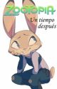 Zootopia: Un tiempo después by Y21Sanchez