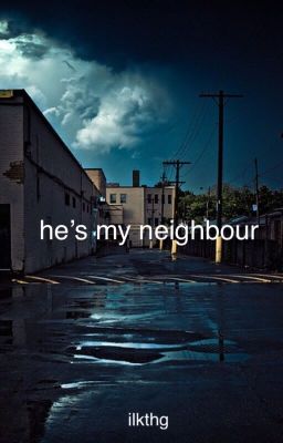 he's my neighbour | ✔️ cover