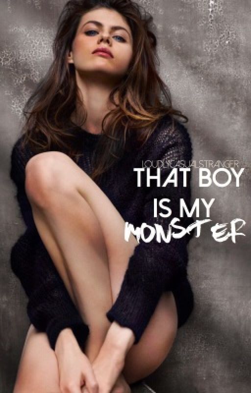 That Boy Is My Monster by LoudlyCasualStranger