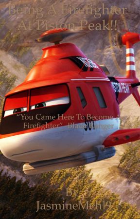 Becoming A Firefighter At Piston Peak Air Attack (Blade Ranger X Selena) by JasmineMehl9