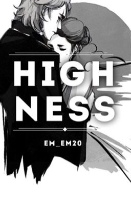 Highness || anakin skywalker[COMPLETE] cover