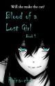 Blood of a Lost Girl (Book 1, Naruto) by Danii-N