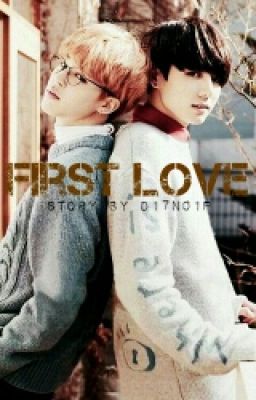 [COMPLETED] First Love | jjk.pjm cover