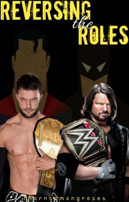 Reversing The Roles |WWE| cover