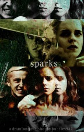 Sparks (A Dramione One Shot) by -bambi-