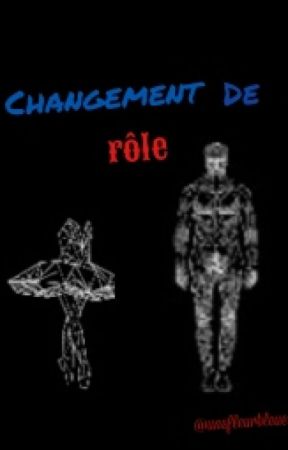 Changement de rôle by unefleurbleue