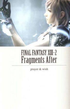 Final Fantasy XIII-2: Fragments After by AKBoy58