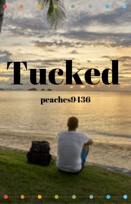 Tucked (REWRITING/EDITING-) cover