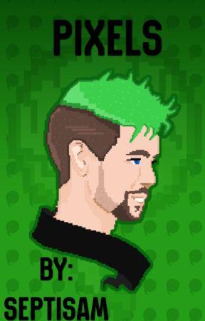 Pixels (JackSepticEye X Reader) by SeptiSam