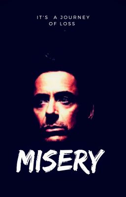 Misery → Robert Downey Jr Fanfic.[EDITING ] cover