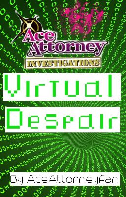 Ace Attorney Investigations: Virtual Despair cover