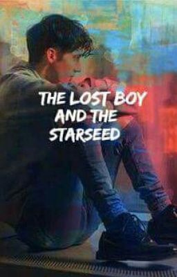 The Lost Boy and the Starseed ✓ (tronnor) cover