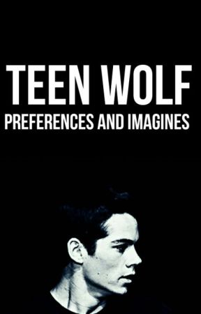 Teen Wolf Preferences and Imagines by strangerswatching