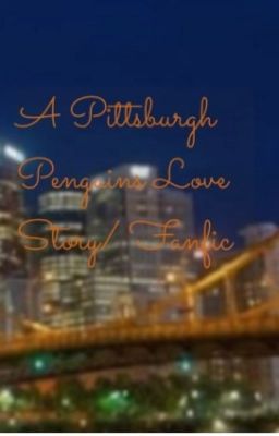 A Pittsburgh Penguins Love Story/ Fanfic cover