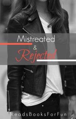 Mistreated and Rejected cover