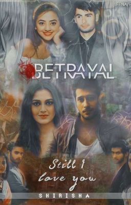 "RagLak And SwaSan" Betrayal: Still I Love You" [Re-writing] cover