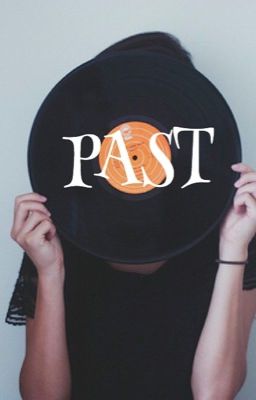 Past | #Wattys 2018 cover