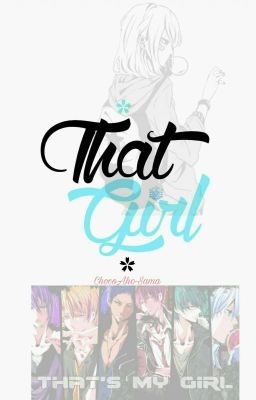 THAT GIRL (Kuroko No Basuke FANFICTION) cover