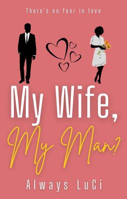 My Wife, My Man? cover