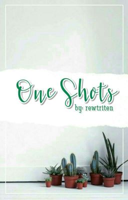 One Shots ✏ cover