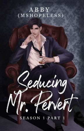 Seducing Mr. Pervert (Published Under PSICOM) by MShopeless